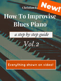 How To Improvise Blues Piano Vol. 2